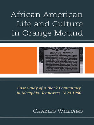 cover image of African American Life and Culture in Orange Mound